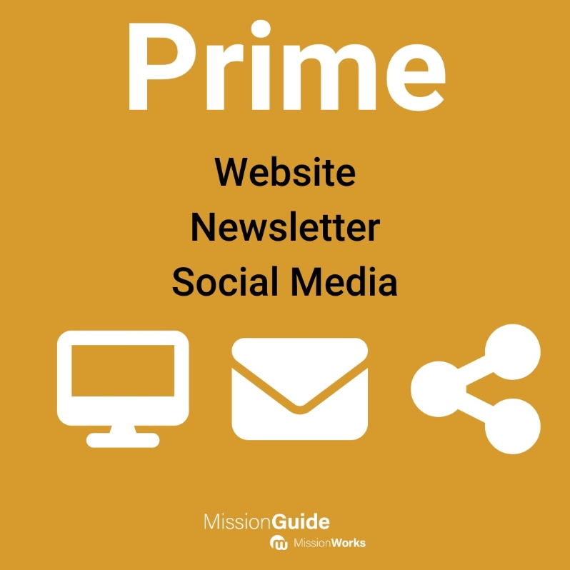 Product Description: Prime Quarterly Advertising Package</br></br>• Skyscraper homepage ad for 3 months (900x300 px)</br></br>•Banner ad displayed on search results page (5th listing) (600x200 px)</br></br>•Broadcast email banner ad featured in one e-newsletter to 19,000 Subscribers (600x200 px)</br></br>• Square ad on Facebook, Instagram and X – one post</br></br>*Based on availability.</br></br>Contact marketing@missionguide.global for more information</br> Prime Package - MissionGuide Advertising